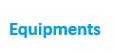Equipments